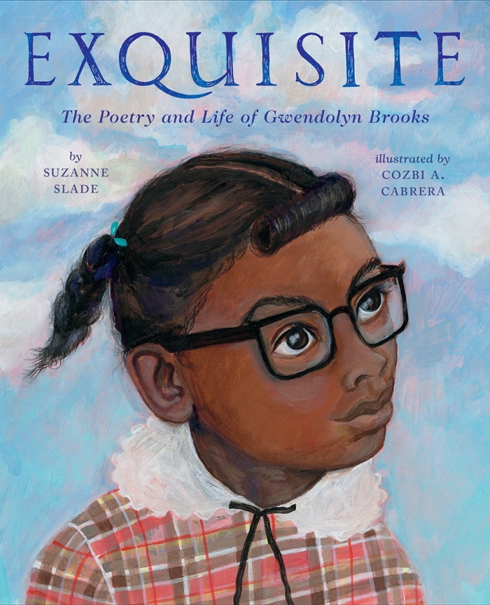 Review of Exquisite: The Poetry and Life of Gwendolyn Brooks
