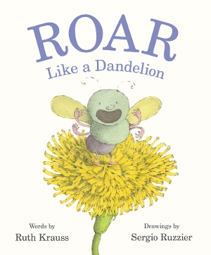 Cover of Roar Like a Dandelion