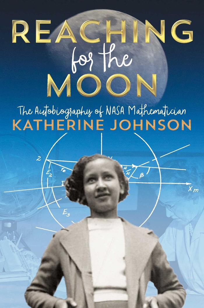 Review of Reaching for the Moon: The Autobiography of NASA Mathematician Katherine Johnson