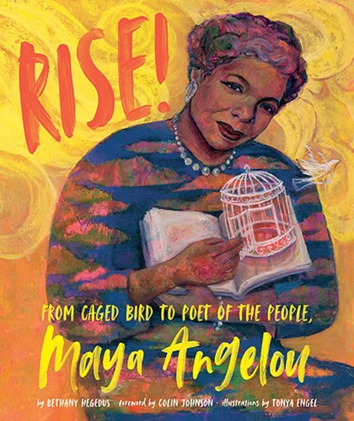 Review of Rise!: From Caged Bird to Poet of the People, Maya Angelou