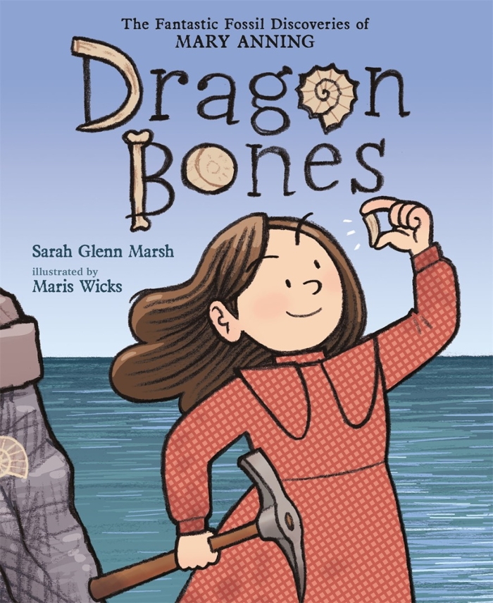 Review of Dragon Bones: The Fantastic Fossil Discoveries of Mary Anning