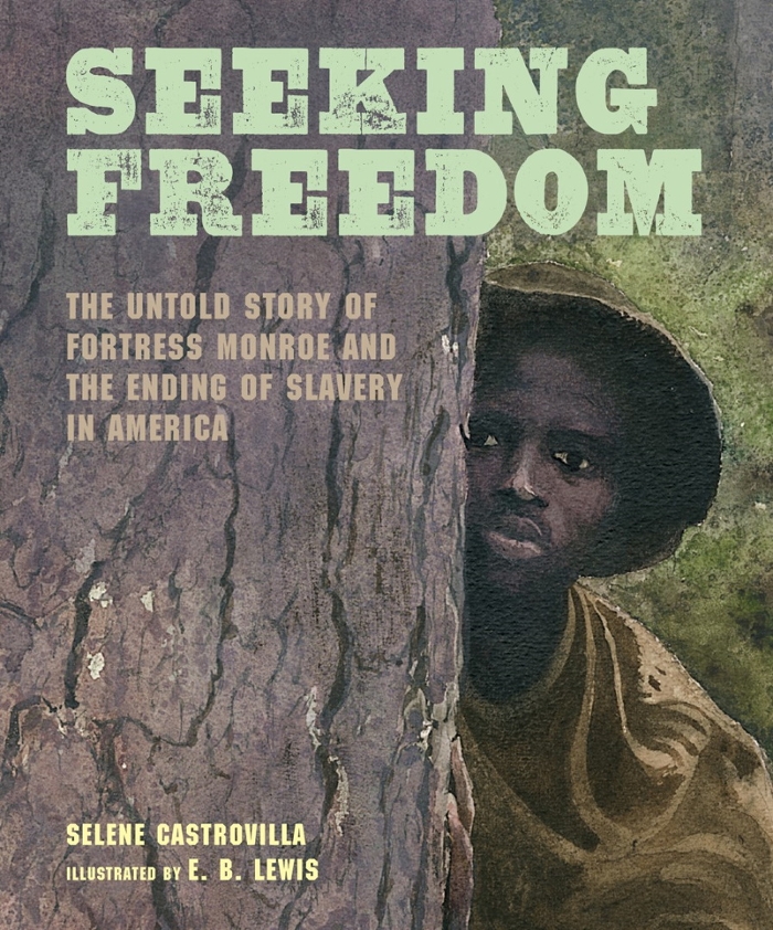 Review of Seeking Freedom: The Untold Story of Fortress Monroe and the Ending of Slavery in America