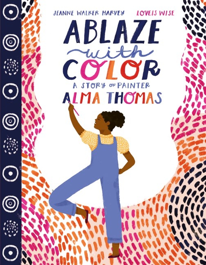 Review of Ablaze with Color: A Story of Painter Alma Thomas