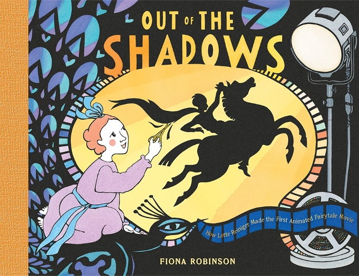 The Horn Book Review of Out of the Shadows How Lotte Reiniger Made