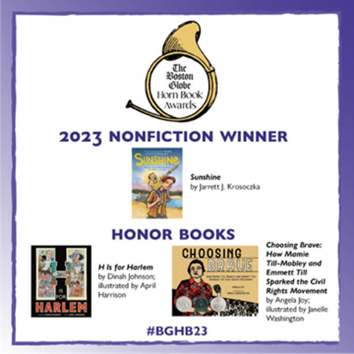 Reviews of the 2023 Boston Globe–Horn Book Nonfiction Award Winner and Honor Books