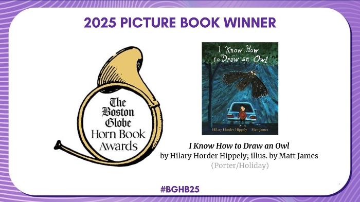 I Know How to Draw an Owl: Hilary Horder Hippely’s 2025 BGHB Picture Book Award Speech