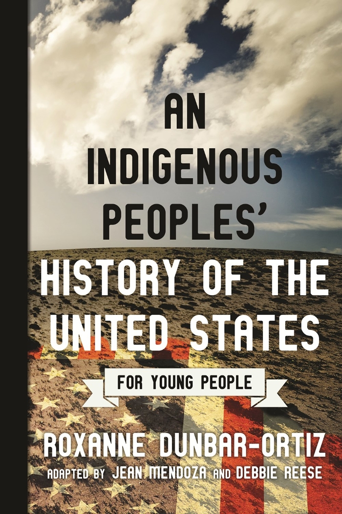 Review of An Indigenous Peoples' History of the United States for Young People