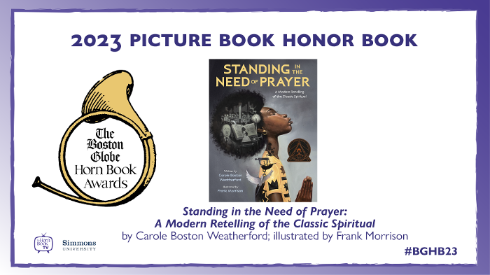 Standing in the Need of Prayer: Carole Boston Weatherford's 2023 BGHB Picture Book Honor Speech